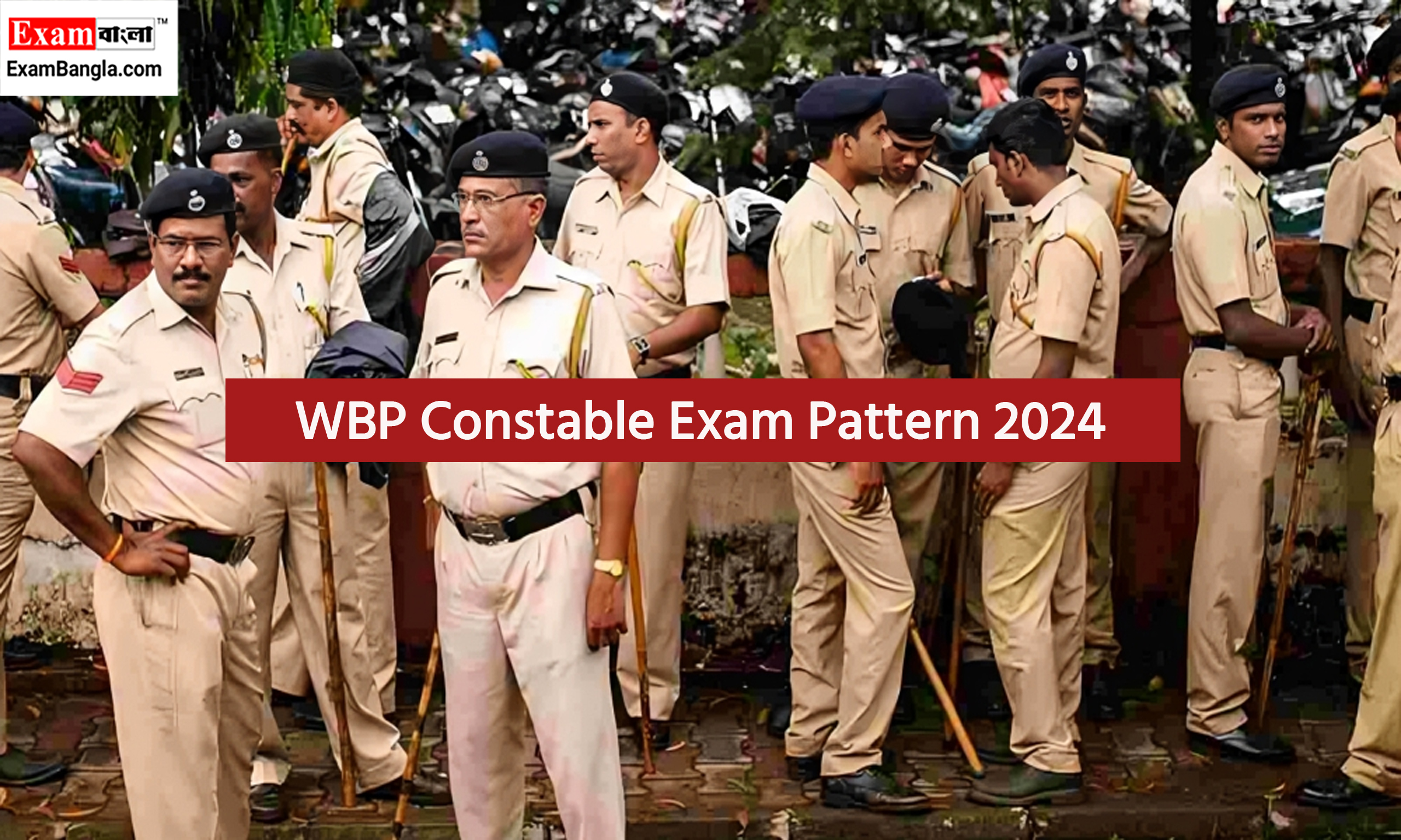 WBP Constable Exam Pattern 2024